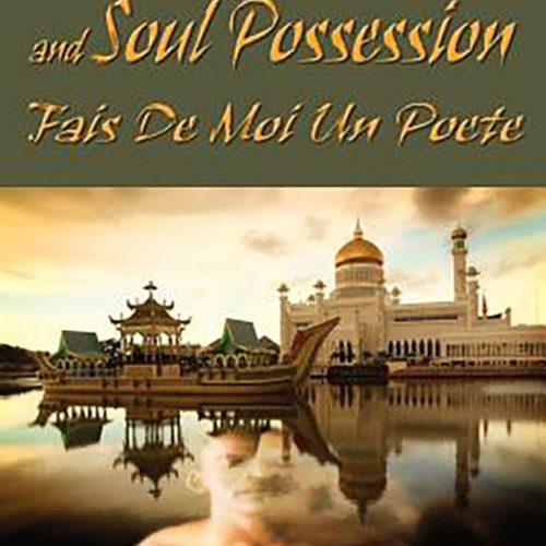 Poetic Dream and Soul Possession: Fais De Moi Un Poete