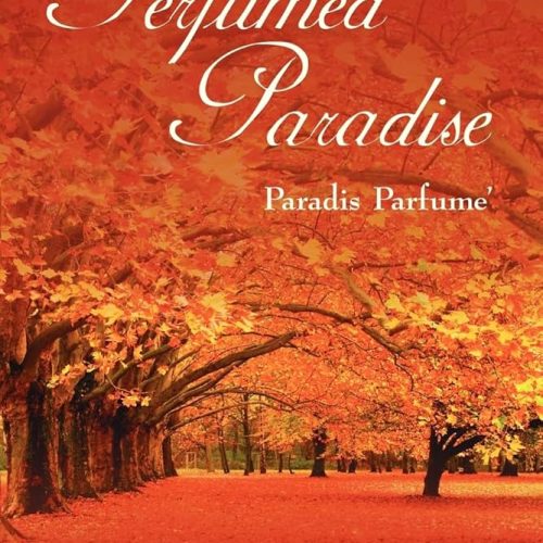 Perfumed Paradise: Paradis Parfume'